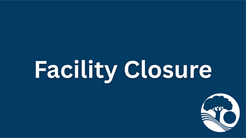 Blue background with white text that reads 'Facility Closure' along with a white Town of Superior logo
