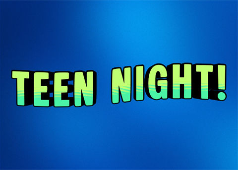 Teen Night text on blue background